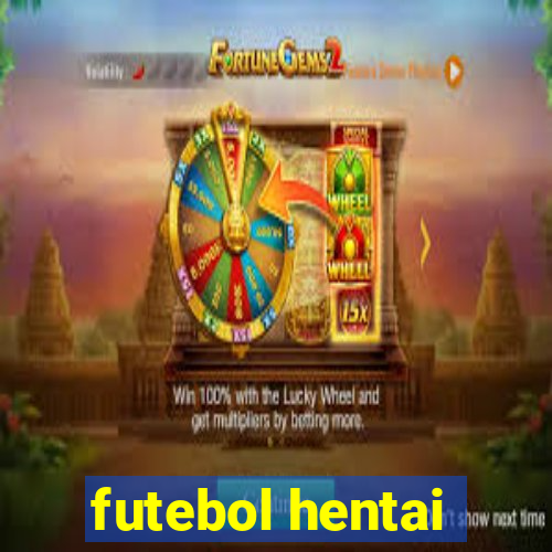 futebol hentai